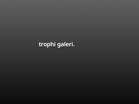 Trophy Gallery TEST
