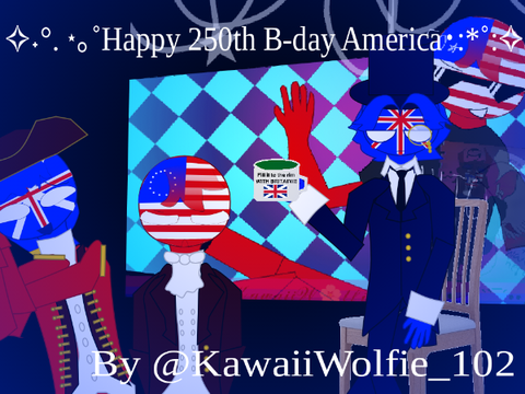 ✧˖°. ⋆｡˚HAPPY 250th AMERICA Dayum ur old bro｡･:*˚:✧｡