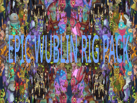 Epic wublins rig pack