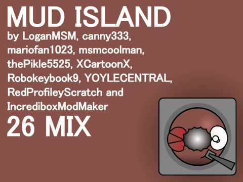 MUD ISLAND - 26 MIX