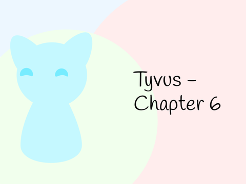 Tyvus Chapter 6 - REACTION