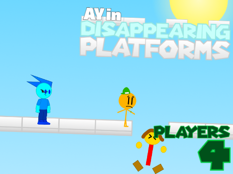 AY in Disappearing Platforms! [ Remix 1 | 4 Players ]