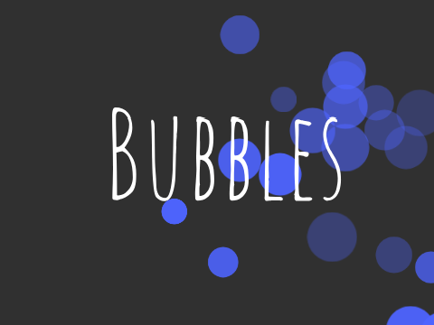 » bubbles but there is a variable saying how many bubbles you have popped 