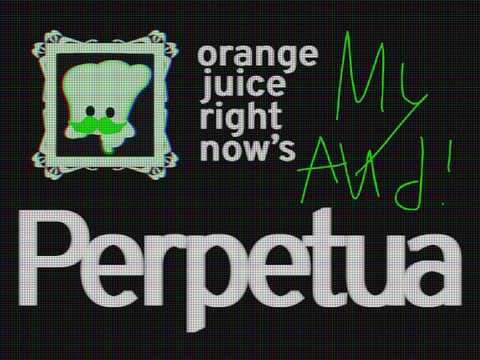 Perpetua || MY AUD!!