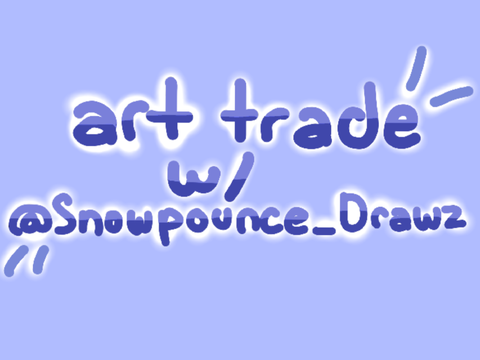 AT w/ @Snowpounce_Drawz