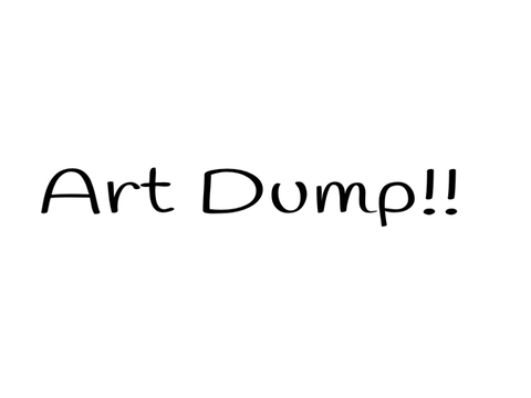 Art Dump!!! Follower Special!!