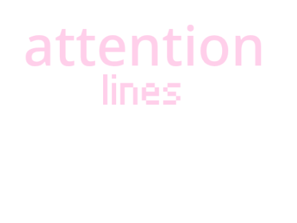 attention lines