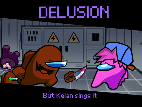 Delusion but Imposter Keian Sings it