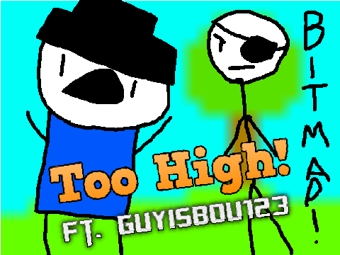 Too High! (Ft. @GuyisBou123) || #animations #all #trending 