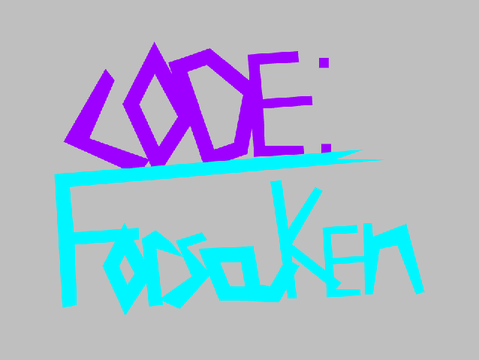 Code: Forsaken || Part 1