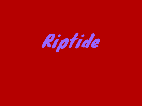 Riptide