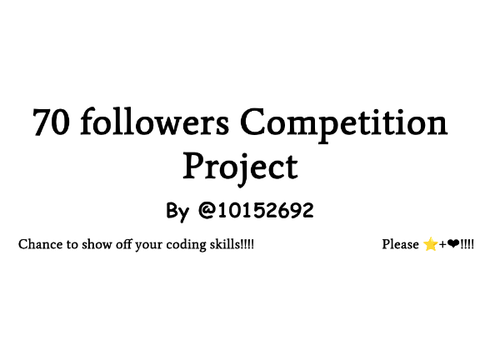 70 followers competition Project