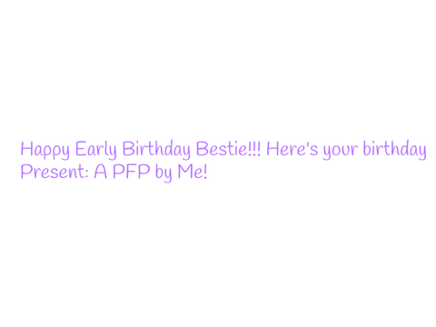 Happy Birthday Bestie!