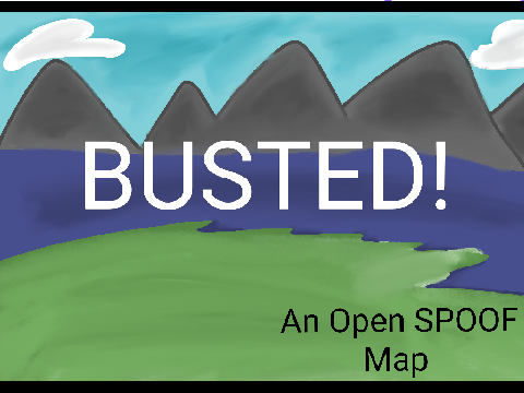BUSTED {} Mini Spoof map