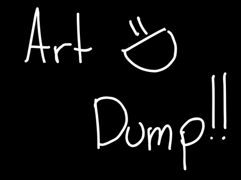 Mini art dump lol