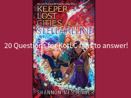 20 Questions for KotLC fans to answer! remix