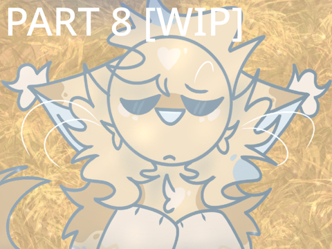 Was it Something I Said? ๏ 8 [WIP]