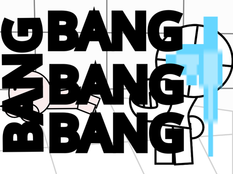 BANG BANG BANG 