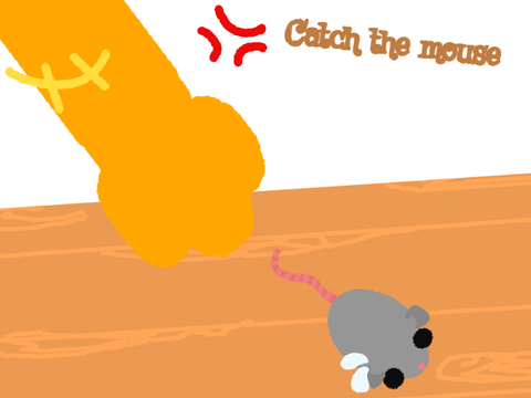 -Catch the mouse- :]
