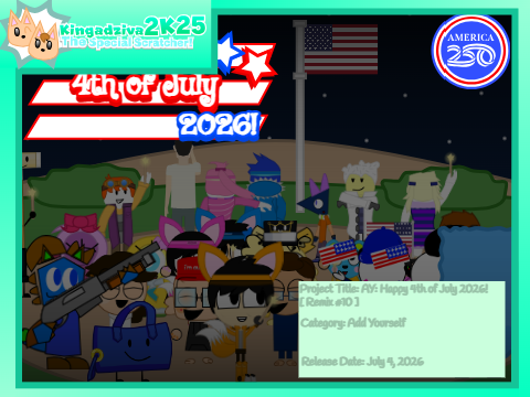 AY: Happy 4th of July 2026! [ Remix #10 ]