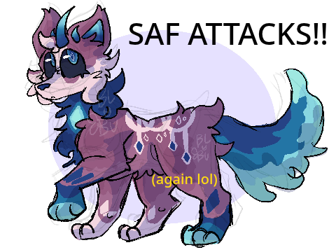 SAF Attacks!! again lol