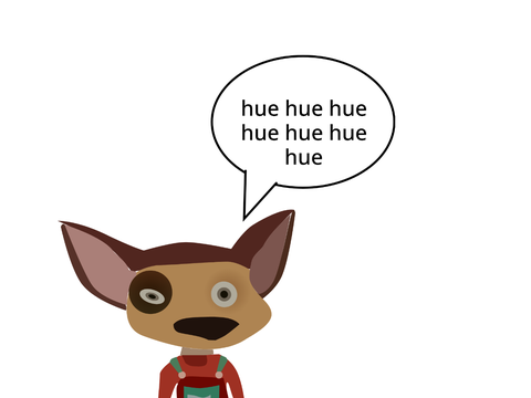 Hue Hue Hue