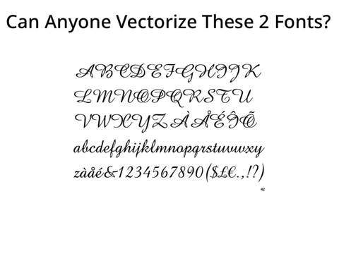 Can Anyone Vectorize These 2 Fonts?