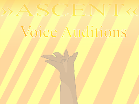 » ASCENT « Voice Auditions