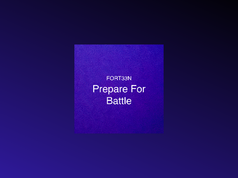 FØRT33N - Prepare For Battle 