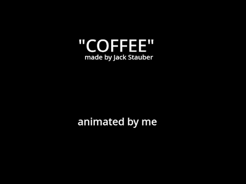 COFFEE by Jack Stauber