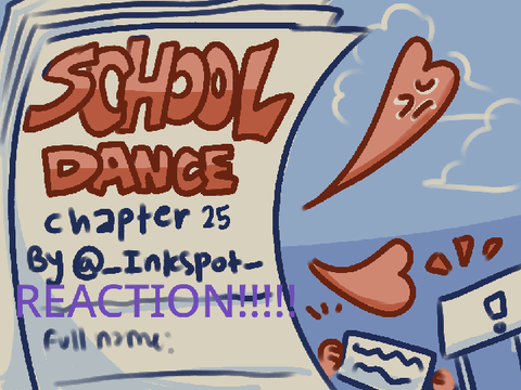 School dance ♥ chapter 25 reaction!! :3