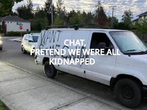 PRETEND WE'RE KINDAPPED