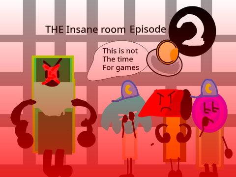 The Insane room Episode 2 - No time for games