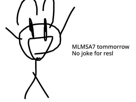 MLMSA7 tomorrow