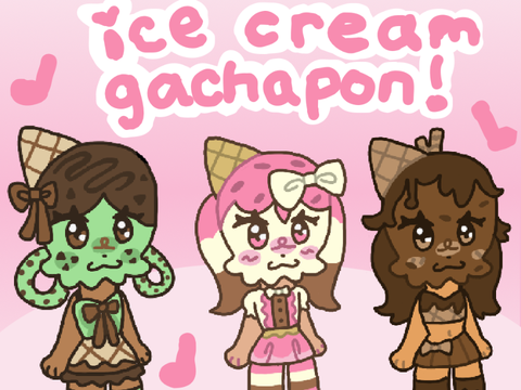 002. ice cream gachapon ♫