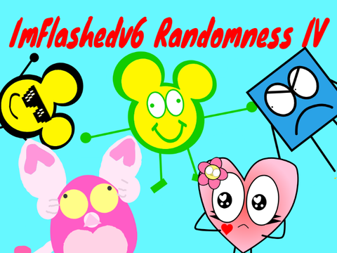 ImFlashedv6 Randomness IV