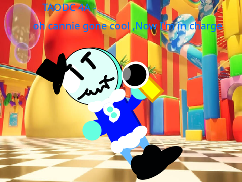 TAODC 4A -oh Cannie gone cool ,Now I'm in charge