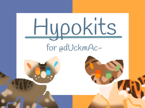 [ 009 ] Hypokits for @dUckmAc-