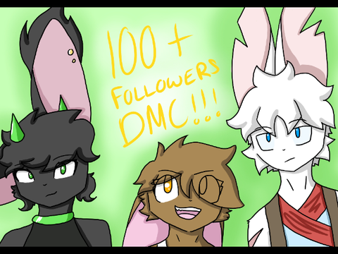 100+ Followers DMC!! :D