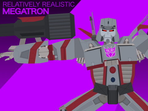 Relatively Realistic Megatron