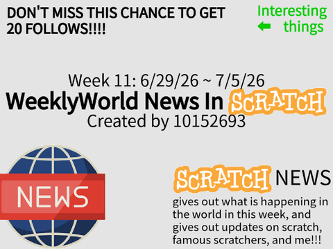 WeeklyWorld News In Scratch (6/29/2026~7/5/2026)