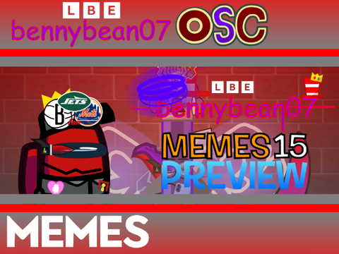 bennybean07 Memes 15 Intro (4)
