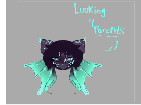 Looking 4 parent