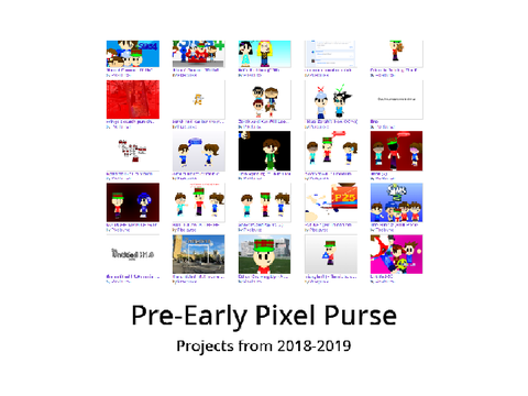 Pre-Early Pixel Purse [2018-2019]