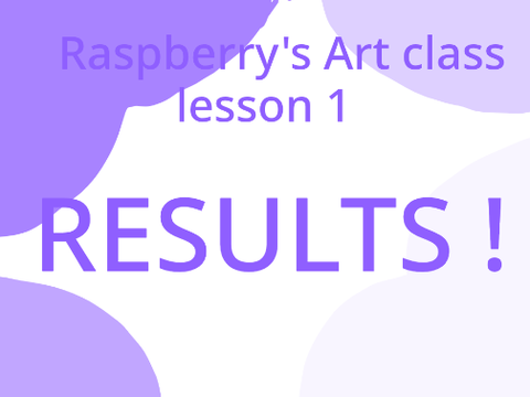Art class lesson 1 results