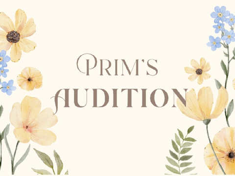 Prim's Audition - Perpetua