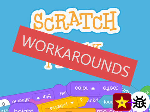 Scratch Block Ideas: workarounds