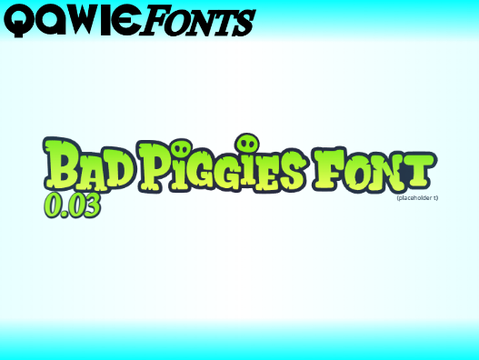 Bad Piggies Font 0.03