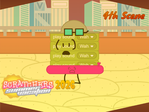 AY: Scratcher's Summer Vacation 2026: 4th Scene (Remix #9.5, WWWW's scene ported)