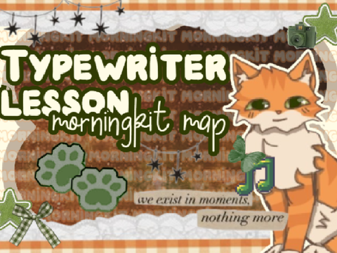 ⊹₊⟡⋆ typewrite lesson morningkit map part 1